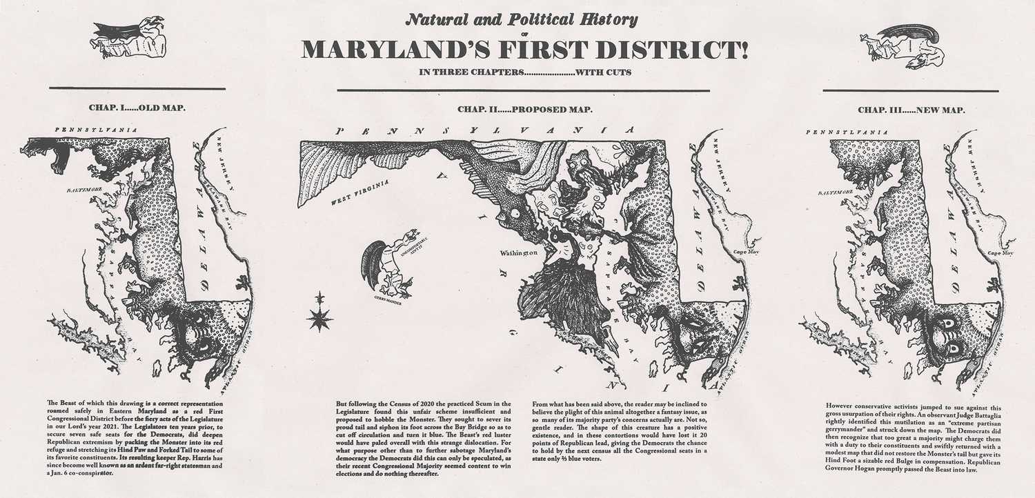 Three zoomorphic maps. On the left and right sides: A creature in the shape of the First Congressional District from the State of Maryland. In the center: All the Congressional districts for Maryland drawn as creatures.